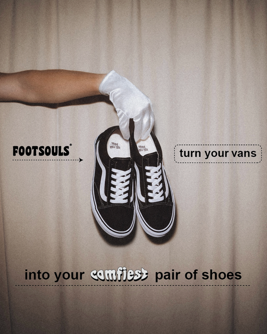 FOOTSOULS for Old Skool and SK8-HI Vans